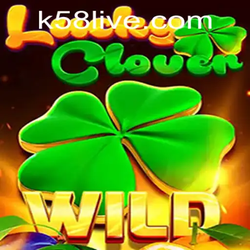 Exploring LuckyClover: An Engaging Game with the k58 PH Login Feature